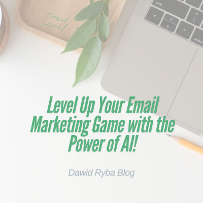 Level Up Your Email Marketing Game with the Power of AI!