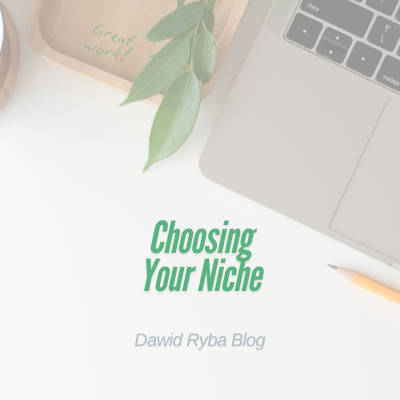 Choosing Your Niche